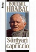 Bohumil Hrabal: Sörgyári capriccio - 