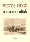 Victor Hugo: A nyomorultak - 